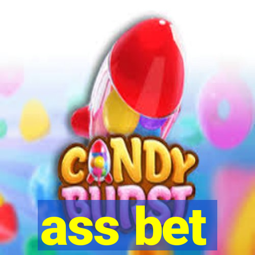 ass bet